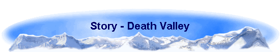 Story - Death Valley