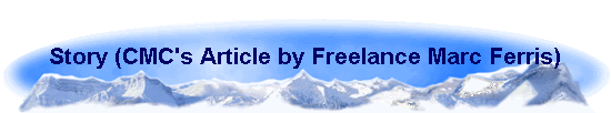 Story (CMC's Article by Freelance Marc Ferris)