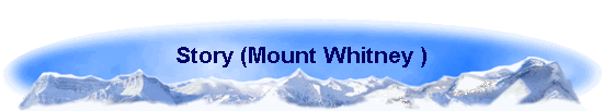 Story (Mount Whitney )